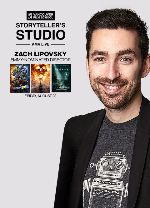 Emmy-nominated director Zach Lipovsky for a Q&A! mobile banner
