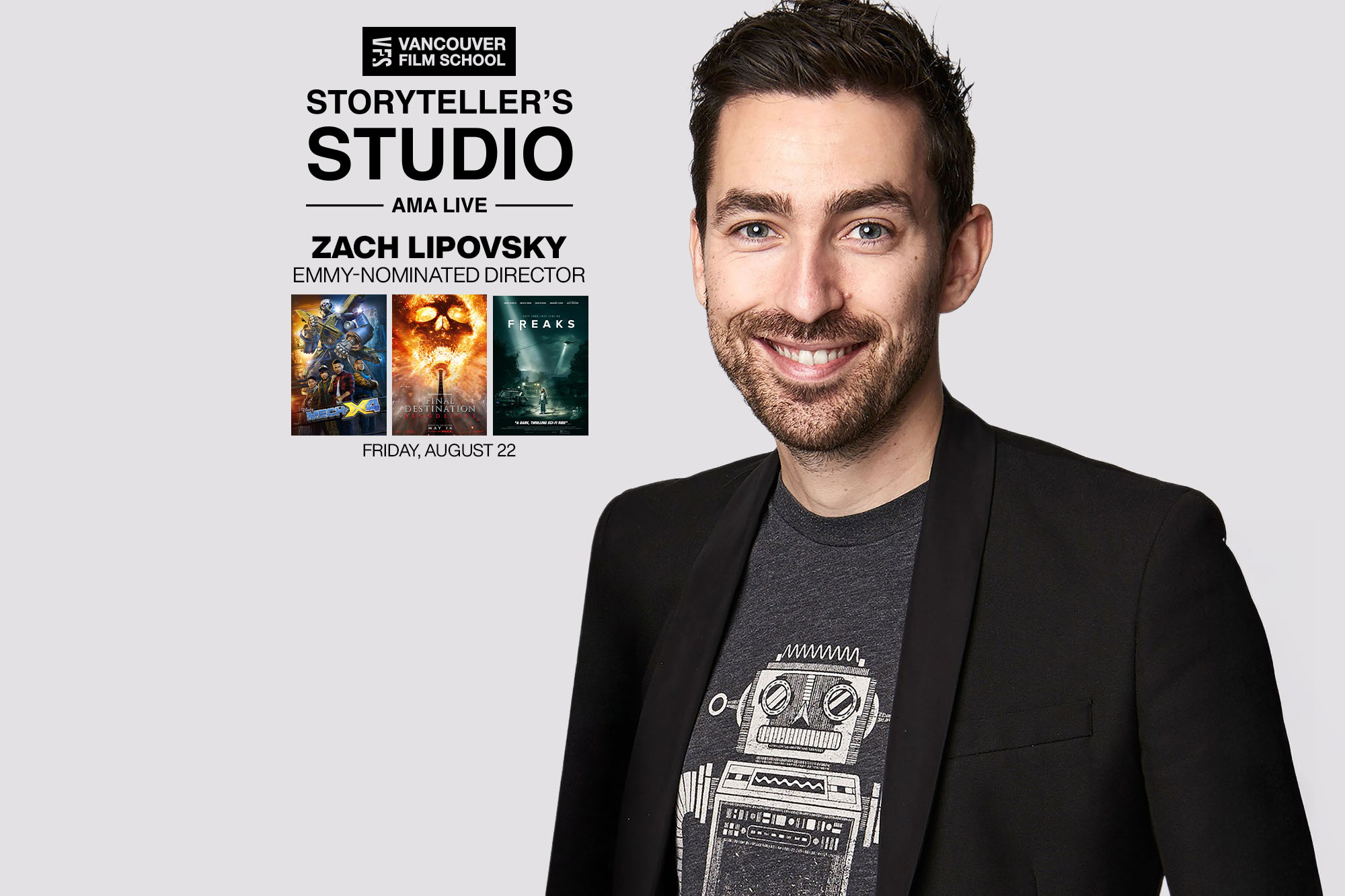 Emmy-nominated director Zach Lipovsky for a Q&A! desktop banner